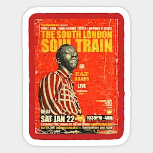 POSTER TOUR - SOUL TRAIN THE SOUTH LONDON 137 Sticker